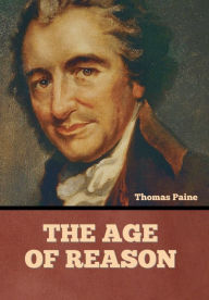 Title: The Age Of Reason, Author: Thomas Paine