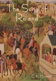 Title: The Song of Roland, Author: C K Moncrieff
