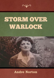 Title: Storm over Warlock, Author: Andre Norton
