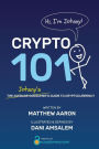 Crypto 101: Johnny's Guide to Cryptocurrency
