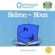 Title: Nelson the Noun, Author: Coert Voorhees