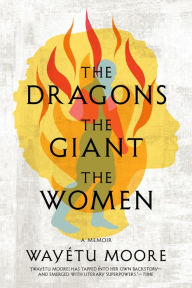 Read books for free download The Dragons, the Giant, the Women 