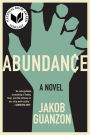 Abundance: A Novel