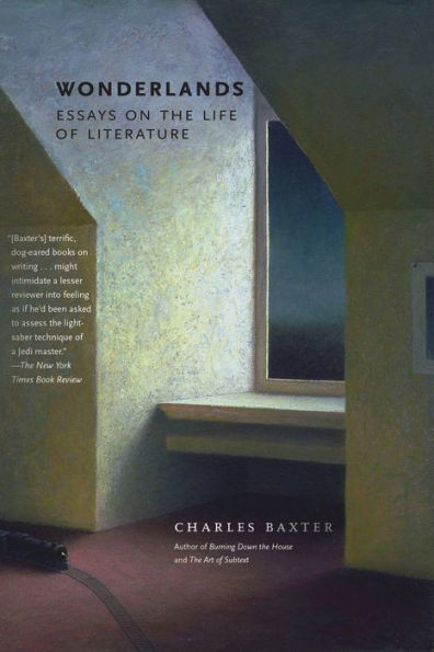 Wonderlands: Essays on the Life of Literature