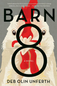 Title: Barn 8, Author: Deb Olin Unferth