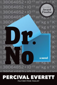 Ebook kostenlos deutsch download Dr. No: A Novel by Percival Everett, Percival Everett