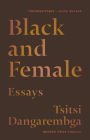 Black and Female: Essays