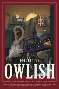 Title: Owlish: A Novel, Author: Dorothy Tse