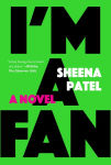 Alternative view 1 of I'm a Fan: A Novel