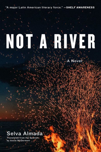 Not a River: A Novel