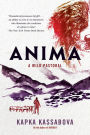 Anima: A Wild Pastoral