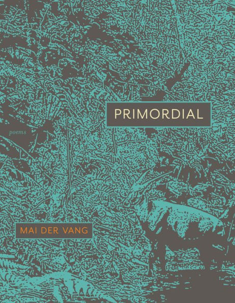 Primordial: Poems