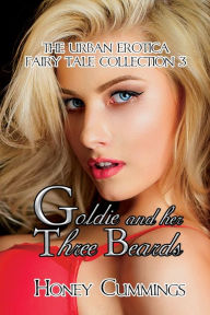Title: Goldie and her Three Beards, Author: Honey Cummings