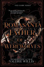 Romasanta: Father of Werewolves