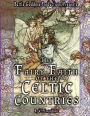 The Fairy-Faith of the Celtic Countries with Illustrations