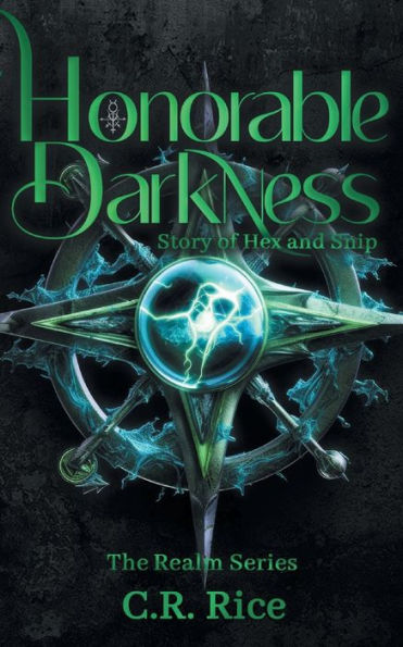 Honorable Darkness: Story of Hex and Snip