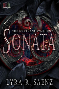 Title: Sonata, Author: Lyra R. Saenz