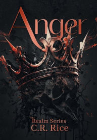 Title: Anger, Author: C R Rice