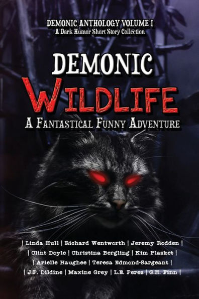 Demonic Wildlife: A Fantastical Funny Adventure