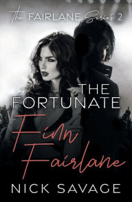 Title: The Fortunate Finn Fairlane, Author: Nick Savage