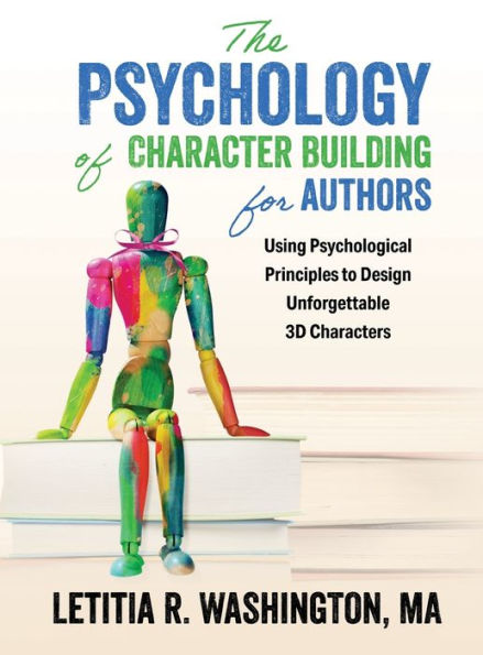 The Psychology of Character Building for Authors