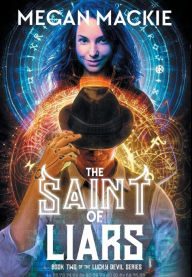 Title: The Saint of Liars, Author: Megan MacKie