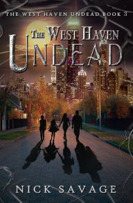 Title: The West Haven Undead, Author: Nick Savage