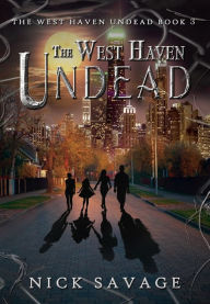 Title: The West Haven Undead, Author: Nick Savage