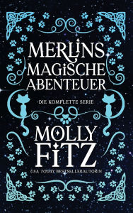 Title: Merlins Magische Abenteuer: Die Komplette Serie, Author: Molly Fitz