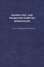 Women, Epic, and Transition in British Romanticism