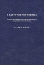 A Taste for the Foreign: Worldly Knowledge and Literary Pleasure in Early Modern French Fiction