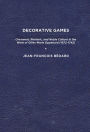 Decorative Games: Ornament, Rhetoric, and Noble Culture in the Work of Gilles-Marie Oppenord (1672-1742)