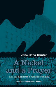 Title: A Nickel and a Prayer, Author: Jane Edna Hunter