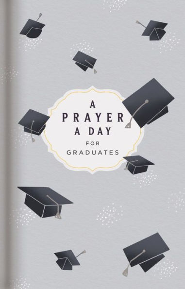 A Prayer a Day for Graduates