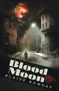 Title: BloodMoon, Author: Blaise Ramsay