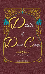 Title: Death at Dusbar College, Author: Laura Dinovis Berry