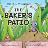 Title: The Baker's Patio, Author: Ron Kinscherf