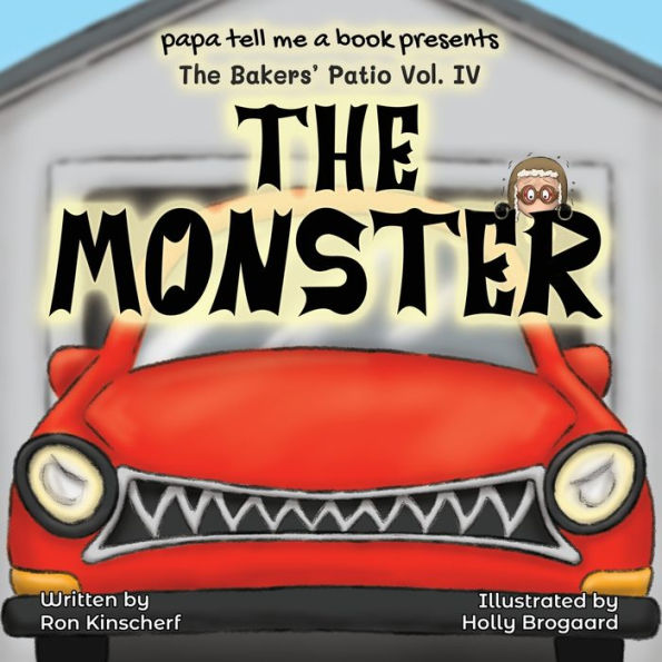 The Baker's Patio: The Monster