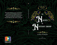 Title: The Nasties of Nastgant Swamp, Author: Laura DiNovis Berry