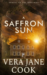 Title: A Saffron Sun, Author: Vera Jane Cook