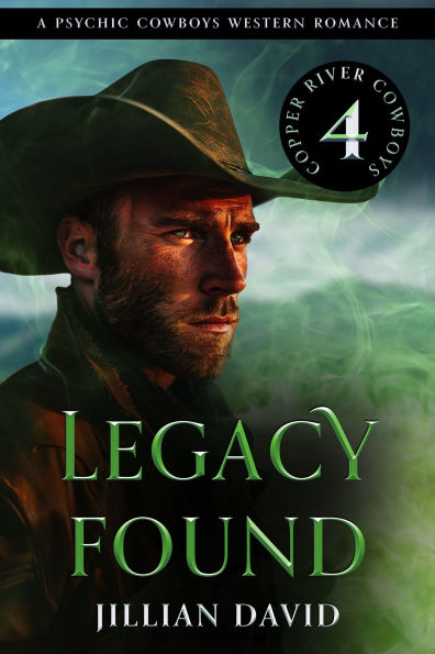 Legacy Found: A Psychic Cowboys Western Romance