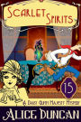 Scarlet Spirits (A Daisy Gumm Majesty Mystery, Book 15): Historical Cozy Mystery