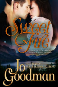 Title: Sweet Fire (Author's Cut Edition): Historical Romance, Author: Jo Goodman