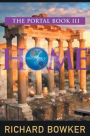 HOME (The Portal Series, Book 3): An Alternative History Adventure