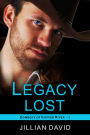 Legacy Lost (Copper River Cowboys, Book 2): Contemporary Western Romance