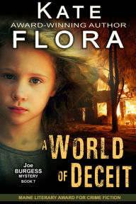 Mobile books free download A World of Deceit (A Joe Burgess Mystery, Book 7) by Kate Flora (English Edition) DJVU ePub 9781644570906