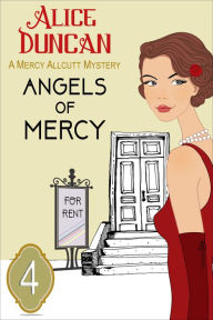 Title: Angels of Mercy (A Mercy Allcutt Mystery, Book 4): Historical Cozy Mystery, Author: Alice Duncan