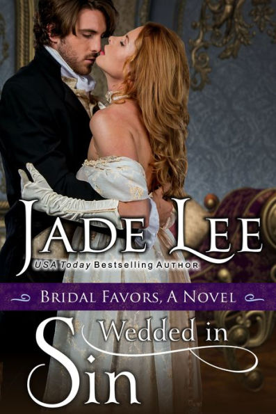 Wedded in Sin (A Bridal Favors Novel)