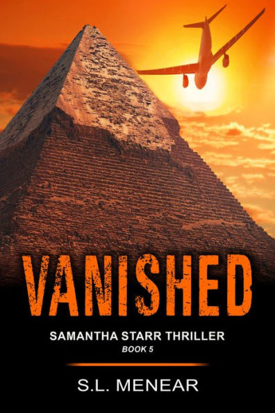 Vanished (A Samantha Starr Thriller, Book 5): Large Print Edition