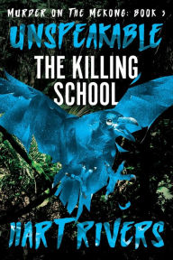 Books to download on android Unspeakable: The Killing School MOBI RTF